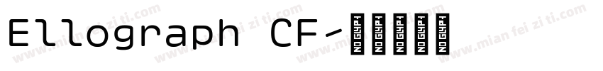 Ellograph CF字体转换